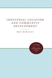 Industrial Location and Community Development