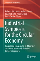 Industrial Symbiosis for the Circular Economy