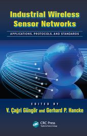 Industrial Wireless Sensor Networks