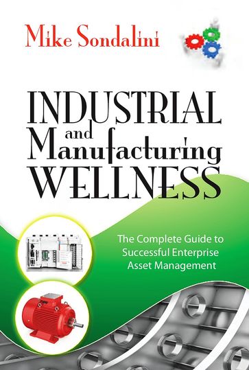 Industrial and Manufacturing Wellness - Mike Sondalini