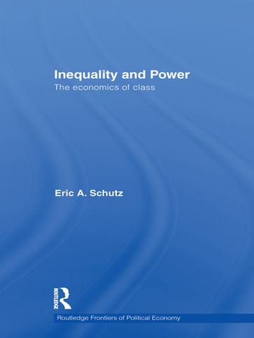 Inequality and Power - Eric A. Schutz