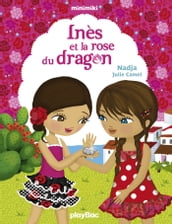 Inès et la rose du dragon