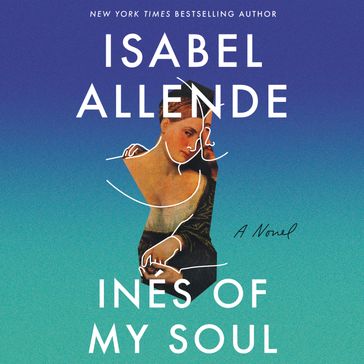 Ines of My Soul - Isabel Allende