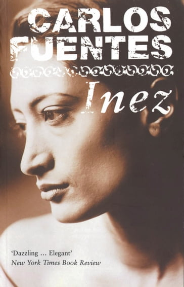 Inez - Carlos Fuentes