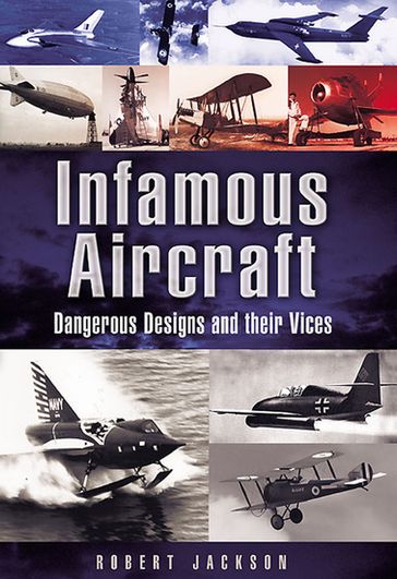 Infamous Aircraft - Robert Jackson