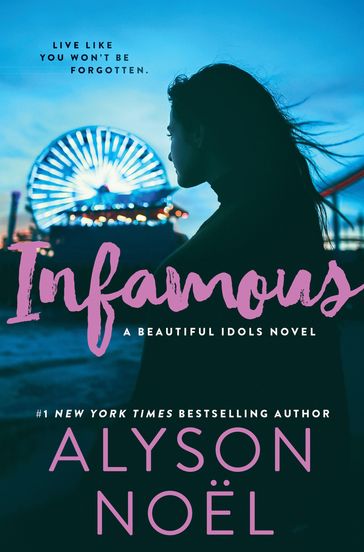 Infamous - Alyson Noel