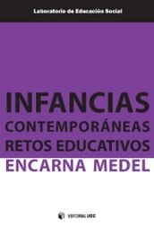 Infancias contemporáneas. Retos educativos