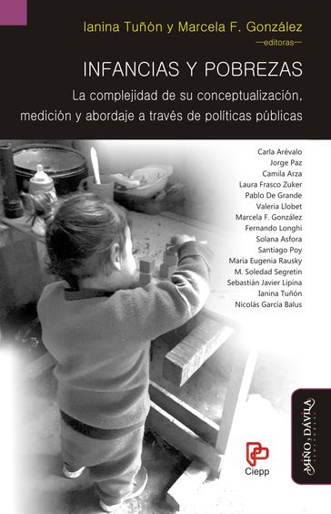 Infancias y pobrezas - Ianina Tuñón - Marcela F. González