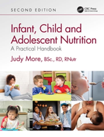 Infant, Child and Adolescent Nutrition - Judy More