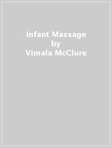 Infant Massage - Vimala McClure