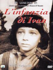 Infanzia Di Ivan (L )