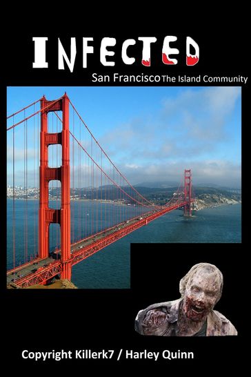 Infected San Francisco The Island Community - Harley Quinn