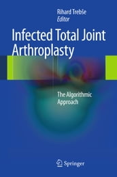 Infected Total Joint Arthroplasty