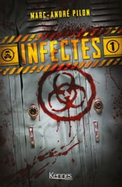 Infectés T01