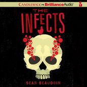 Infects, The