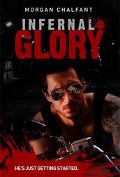 Infernal Glory (Book 2 Glory Series)