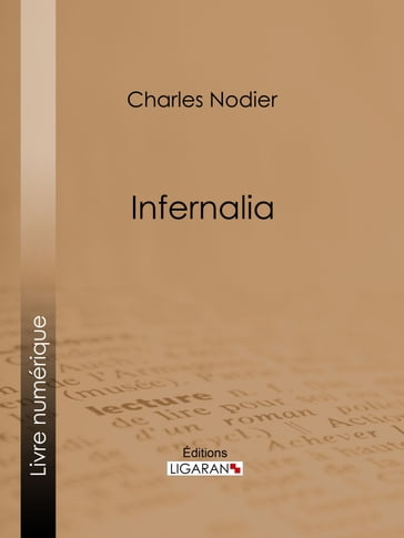 Infernalia - Charles Nodier - Ligaran