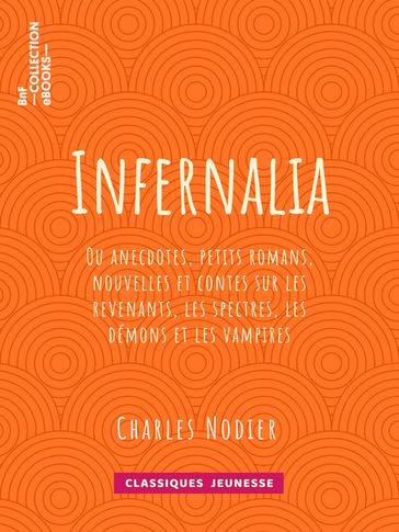 Infernalia - Charles Nodier