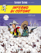 Inferno di cotone. Lucky Luke