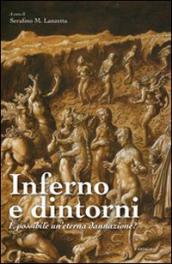 Inferno e dintorni. E possibile un eterna dannazione?