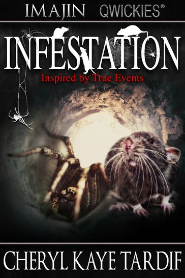 Infestation - Cheryl Kaye Tardif