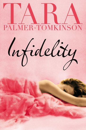 Infidelity - Tara Palmer-Tomkinson