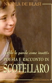 Infilo le parole come insetti. Poesia e racconto in Scotellaro