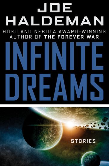 Infinite Dreams - Joe Haldeman