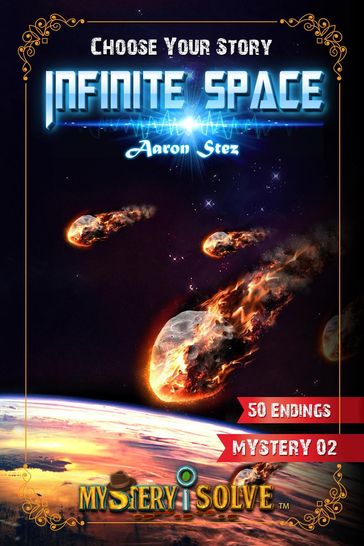 Infinite Space - Choose Your Story - Aaron Stez