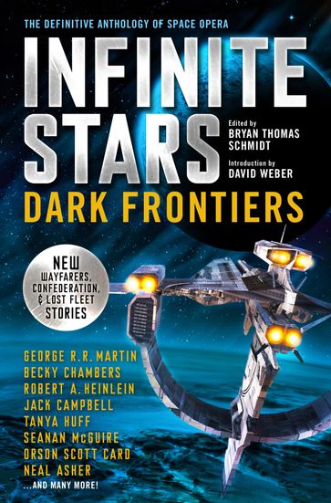 Infinite Stars: Dark Frontiers - Orson Scott Card - Jack Campbell - Tanya Huff