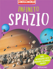 Infinito spazio. Conoscimondo