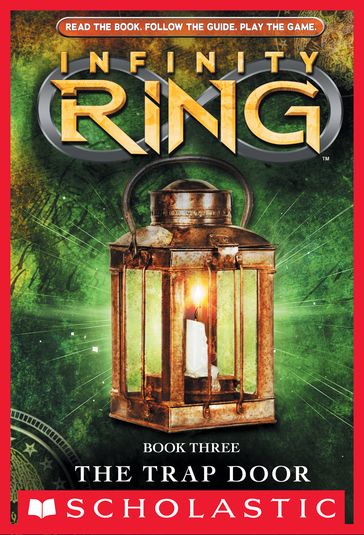 Infinity Ring Book 3: The Trap Door - Lisa McMann