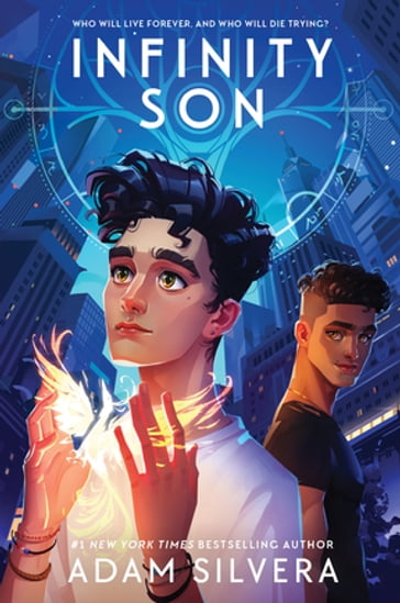 Infinity Son - Adam Silvera