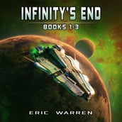 Infinity s End, Books 1 - 3