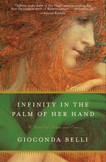 Infinity in the Palm of Her Hand - Gioconda Belli