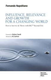 Influence, Relevance And Growth For A Changing World