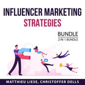 Influencer Marketing Strategies Bundle, 2 in 1 Bundle