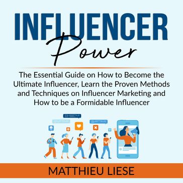 Influencer Power - Matthieu Liese