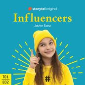 Influencers - S01E02