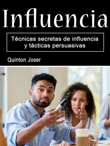 Influencia - Quinton Joser