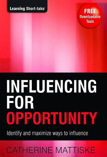 Influencing for Opportunity - Catherine Mattiske
