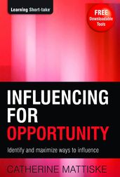 Influencing for Opportunity