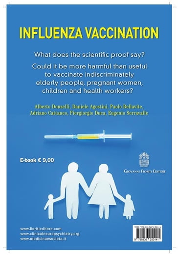 Influenza vaccination: What does the scientific proof say? - Adriano Cattaneo - Alberto Donzelli - Daniele Agostini - Eugenio Serravalle - Paolo Bellavite - Piergiorgio Duca