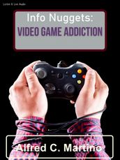 Info Nuggets: Video Game Addiction