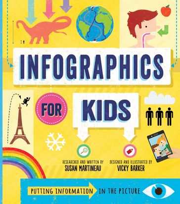 Infographics for Kids - Susan Martineau