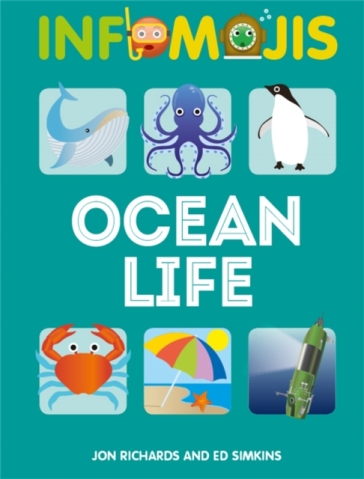 Infomojis: Ocean Life - Jon Richards - Ed Simkins