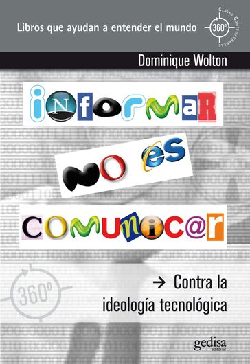 Informar no es comunicar - Dominique Wolton