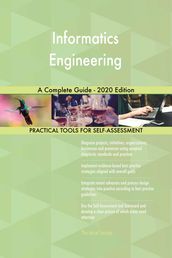Informatics Engineering A Complete Guide - 2020 Edition