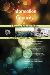 Information Capacity A Complete Guide - 2020 Edition