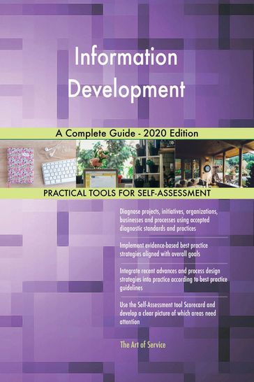 Information Development A Complete Guide - 2020 Edition - Gerardus Blokdyk